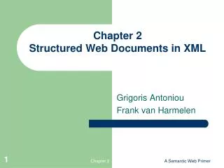 Chapter 2 Structured Web Documents in XML
