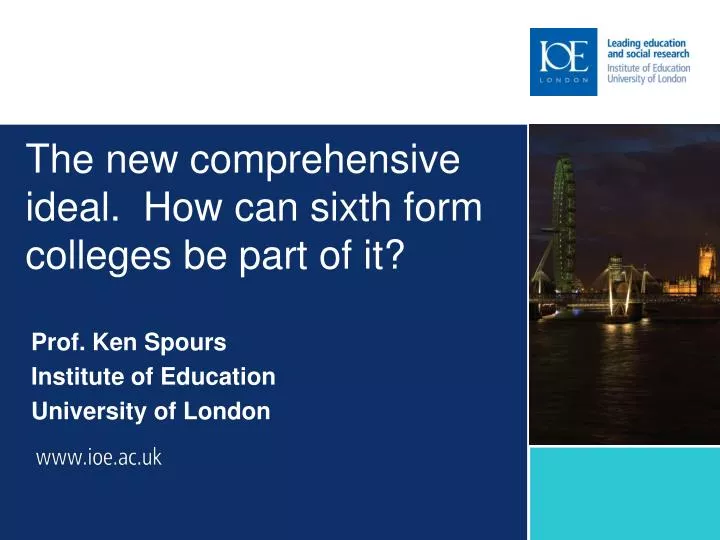 the new comprehensive ideal how can sixth form colleges be part of it