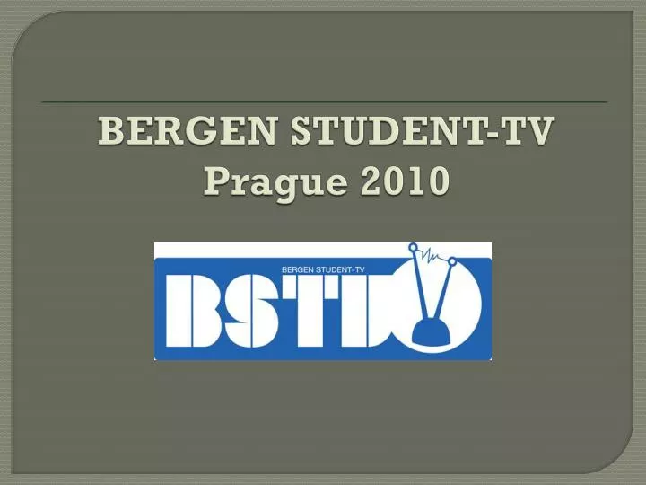 bergen student tv prague 2010