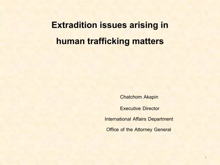 extradition issues arising in human trafficking matters
