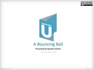 A Bouncing Ball