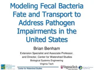 Modeling Fecal Bacteria Fate and Transport to Address Pathogen Impairments in the United States