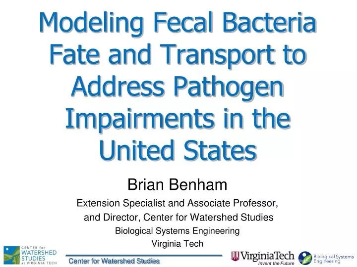 modeling fecal bacteria fate and transport to address pathogen impairments in the united states