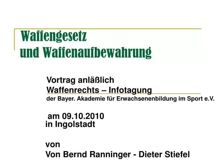 waffengesetz und waffenaufbewahrung