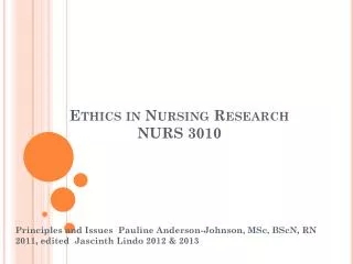 Ethics in Nursing Research NURS 3010