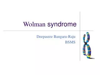 Wolman syndrome
