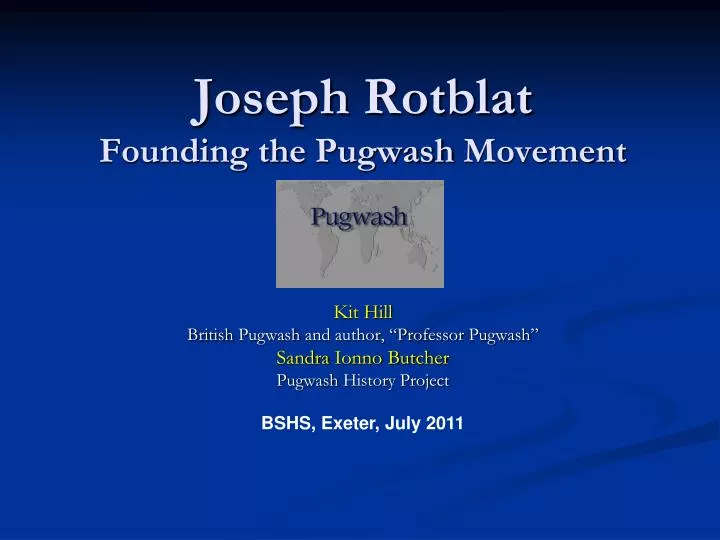 joseph rotblat founding the pugwash movement