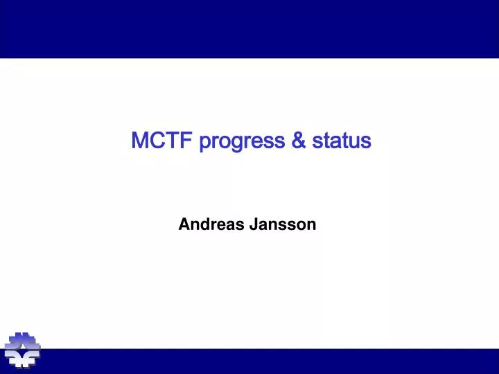 mctf progress status