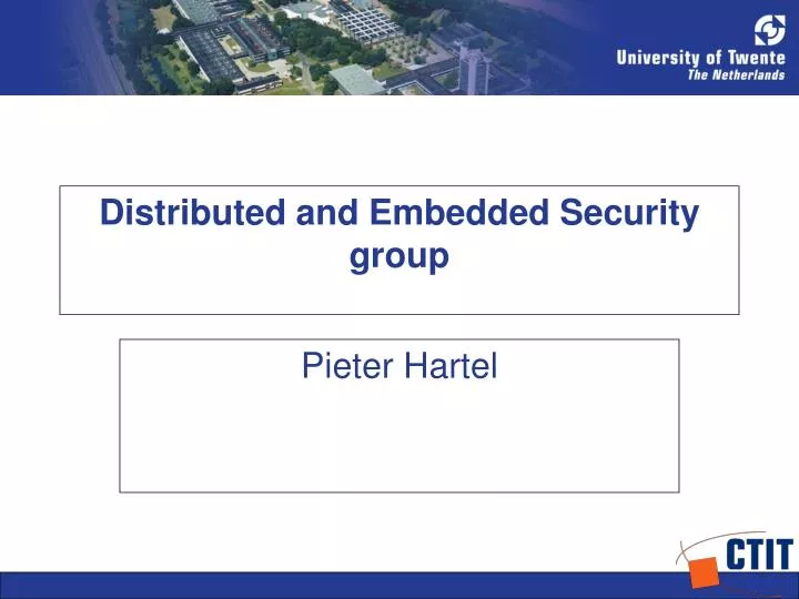 distributed and embedded security group