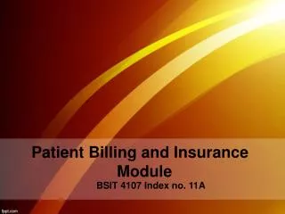 Patient Billing and Insurance 					Module