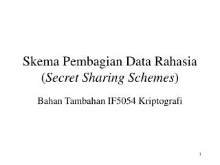 skema pembagian data rahasia secret sharing schemes