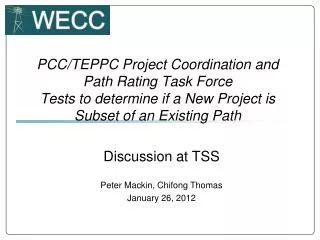 Discussion at TSS Peter Mackin, Chifong Thomas January 26, 2012