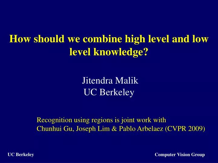 how should we combine high level and low level knowledge