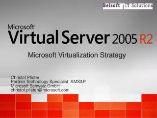 Microsoft Virtualization Strategy