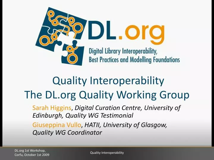 quality interoperability the dl org quality working group