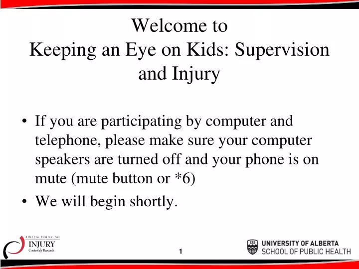 welcome to keeping an eye on kids supervision and injury