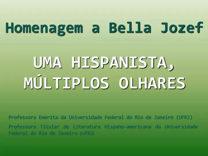 homenagem a bella jozef