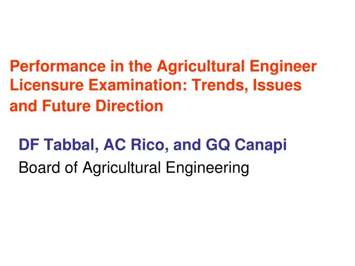 performance in the agricultural engineer licensure examination trends issues and future direction