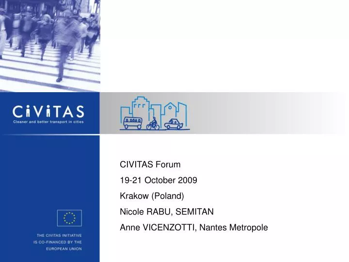 civitas forum 19 21 october 2009 krakow poland nicole rabu semitan anne vicenzotti nantes metropole