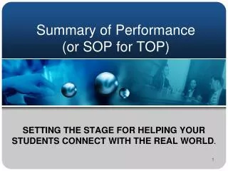 Summary of Performance (or SOP for TOP)