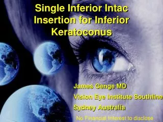 Single Inferior Intac Insertion for Inferior Keratoconus