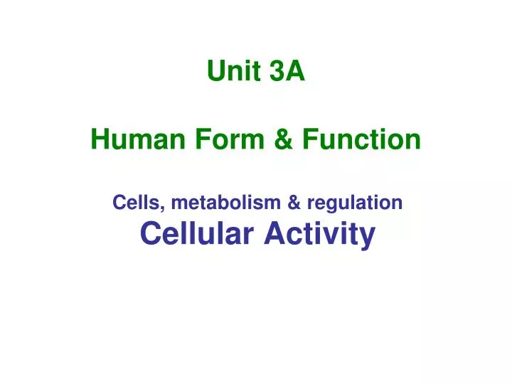 unit 3a human form function