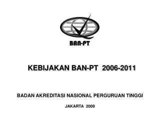 kebijakan ban pt 2006 2011