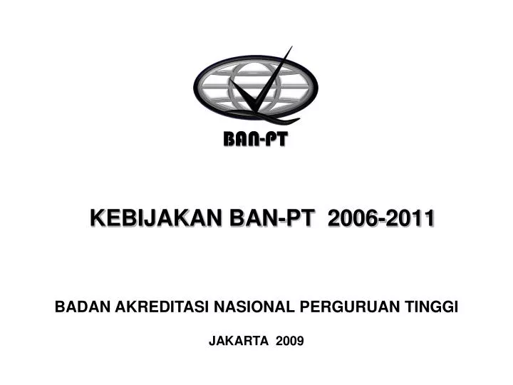 kebijakan ban pt 2006 2011