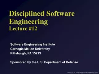disciplined software engineering lecture 12