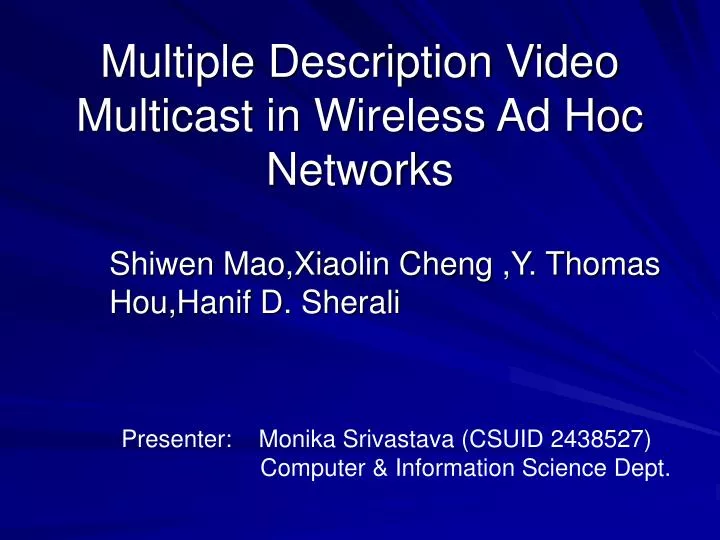multiple description video multicast in wireless ad hoc networks