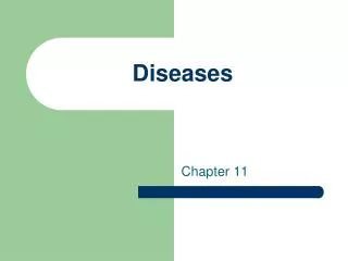 Diseases