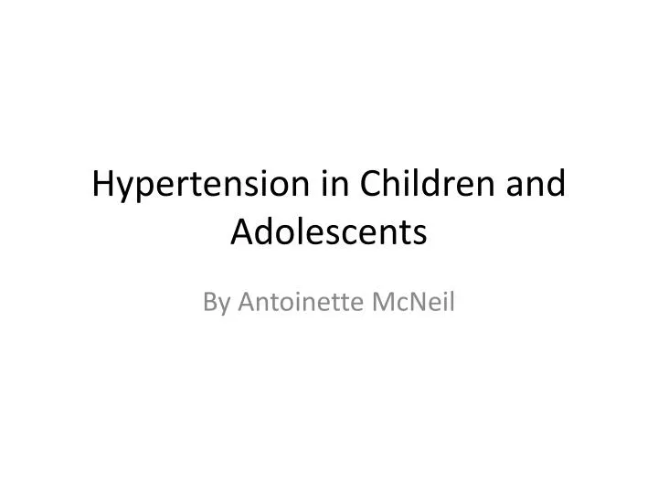 hypertension in children and adolescents