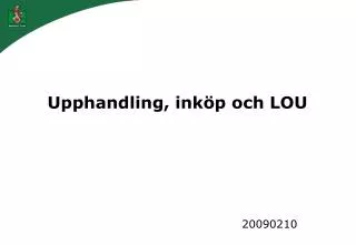 upphandling ink p och lou