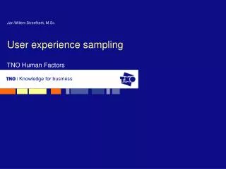 User experience sampling