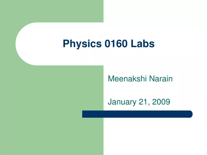 physics 0160 labs