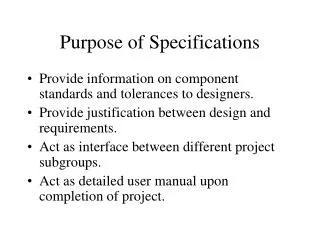 Purpose of Specifications
