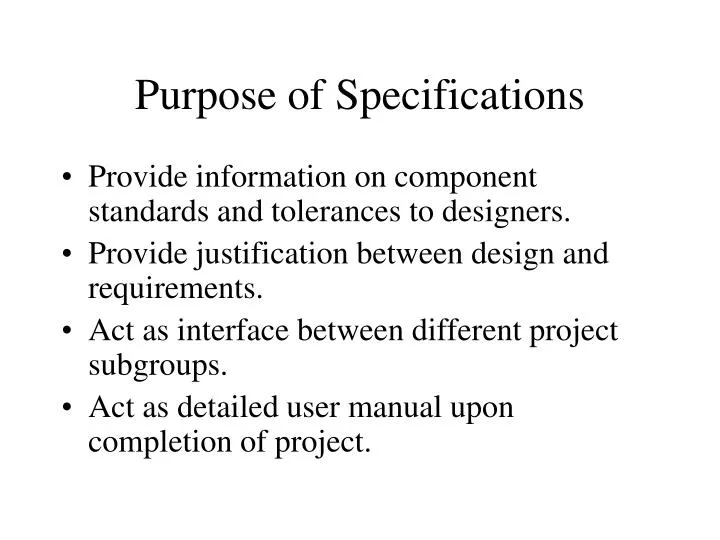 purpose of specifications