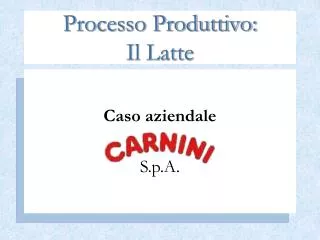 processo produttivo il latte