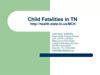 Child Fatalities in TN health.state.tn/MCH