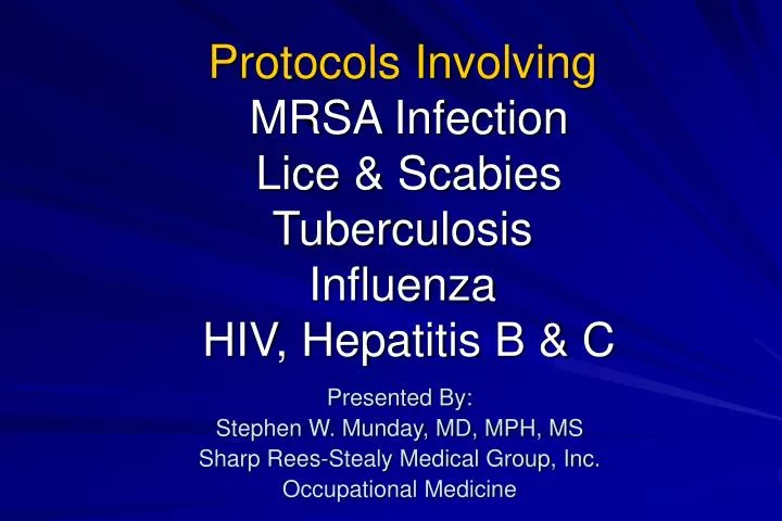 protocols involving mrsa infection lice scabies tuberculosis influenza hiv hepatitis b c