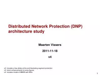 Distributed Network Protection (DNP) architecture study