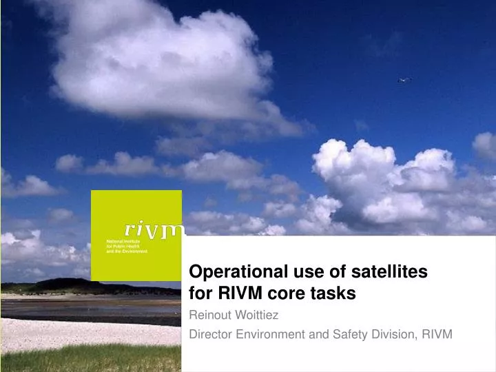 operational use of satellites for rivm core tasks