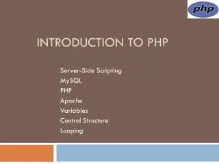 Introduction to PHP