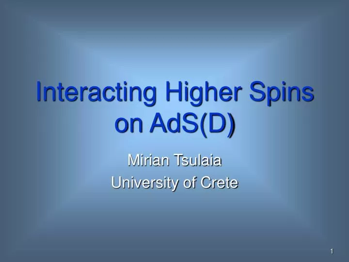interacting higher spins on ads d