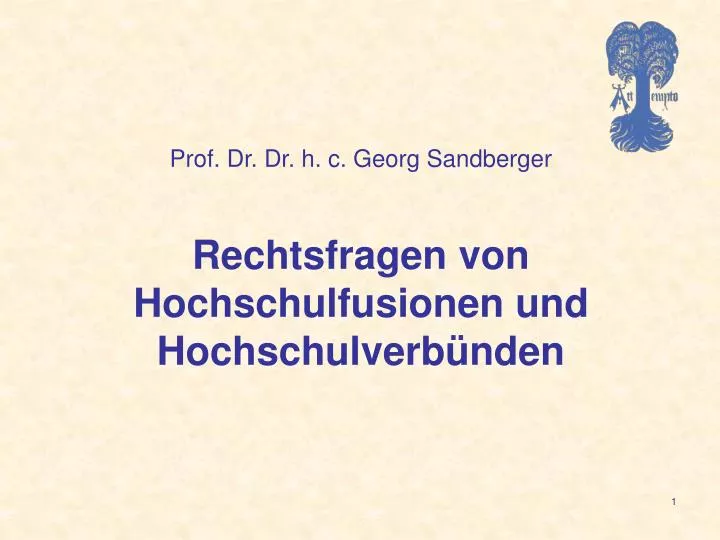 prof dr dr h c georg sandberger rechtsfragen von hochschulfusionen und hochschulverb nden