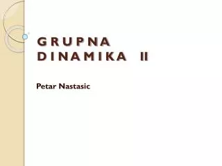 g r u p n a d i n a m i k a ii