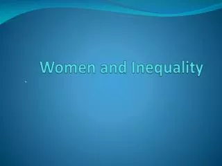 Women and Inequality