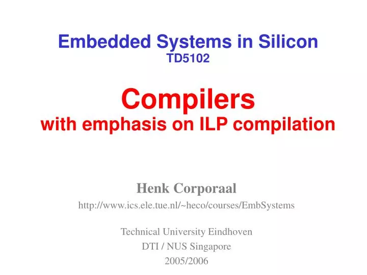 embedded systems in silicon td5102 compilers with emphasis on ilp compilation