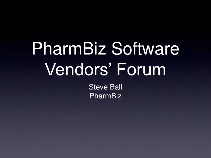 pharmbiz software vendors forum