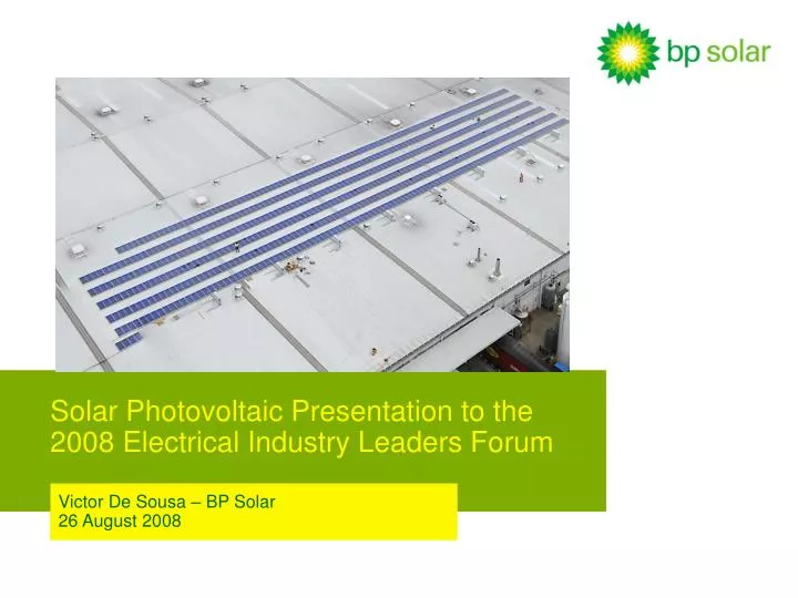 solar photovoltaic presentation to the 2008 electrical industry leaders forum